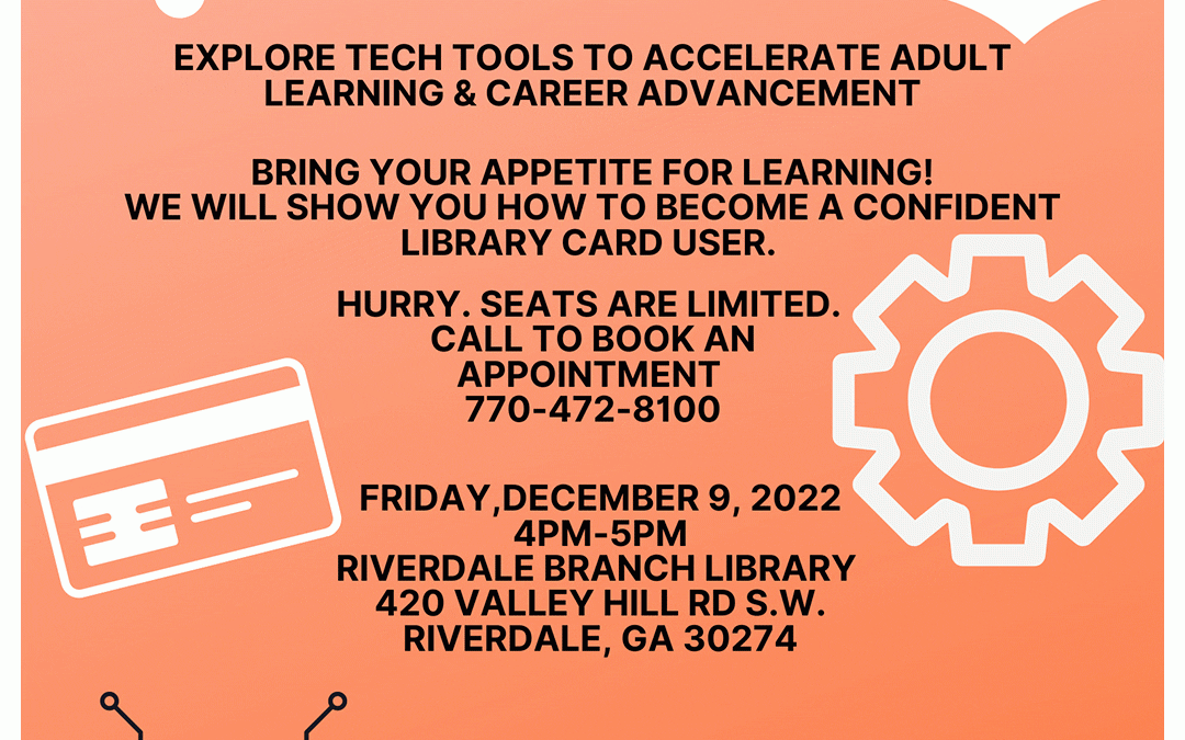 Clayton County Library System: Riverdale Branch Library Tech for Adults