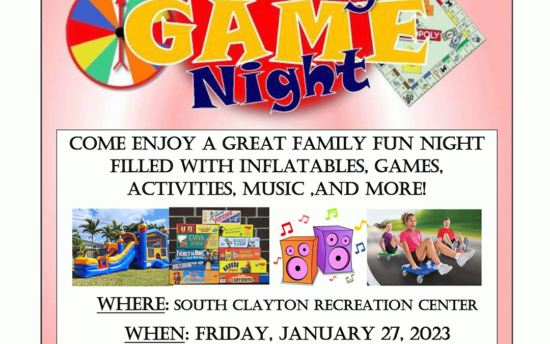 Clayton County Parks and Recreation Presents Family Game Night