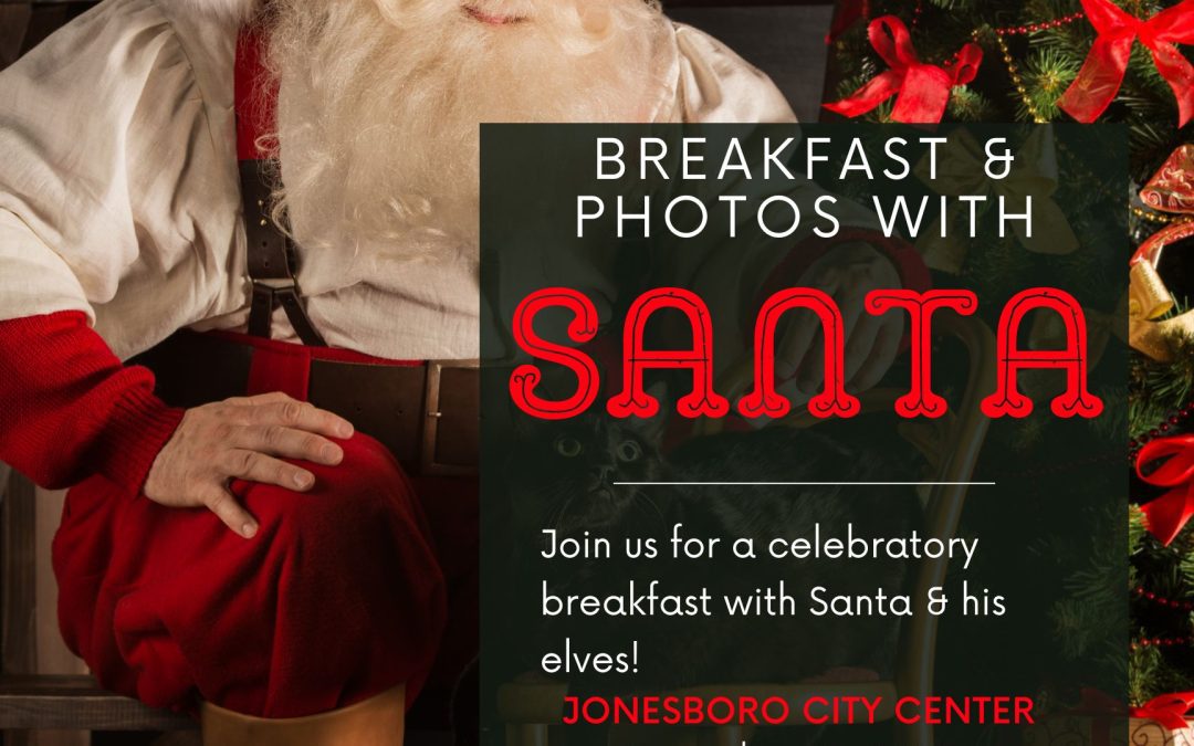 City of Jonesboro – Breakfast with Santa