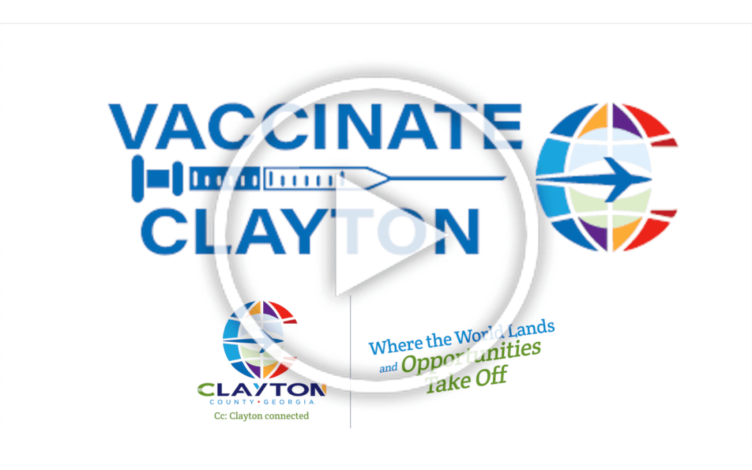 Clayton County: #VaccinateClayton PSA