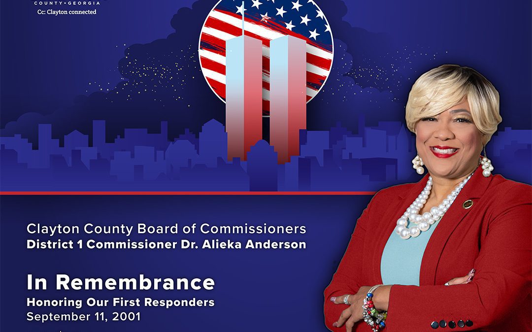 9/11 Remembrance from Commissioner Dr. Anderson