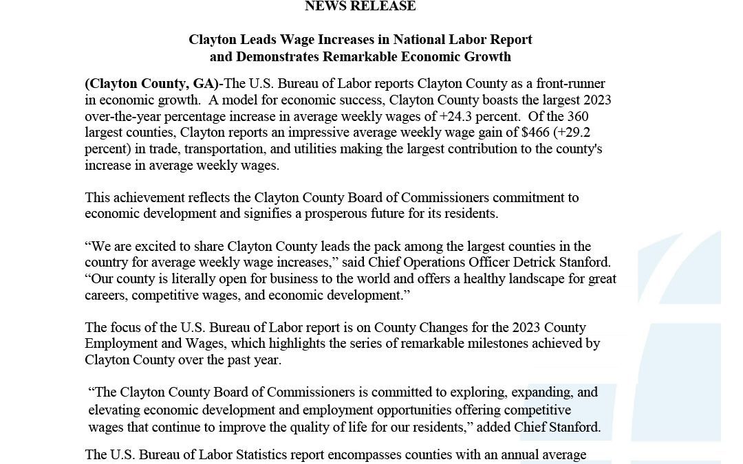 UPDATE: NEWS RELEASE: Clayton Leads Wage Increases in National Labor Report and Demonstrates Remarkable Economic Growth