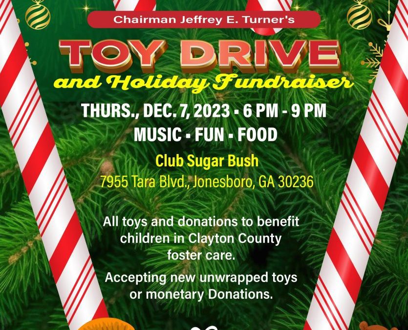Chairman Jeffrey E. Turner’s Toy Drive and Holiday Fundraiser