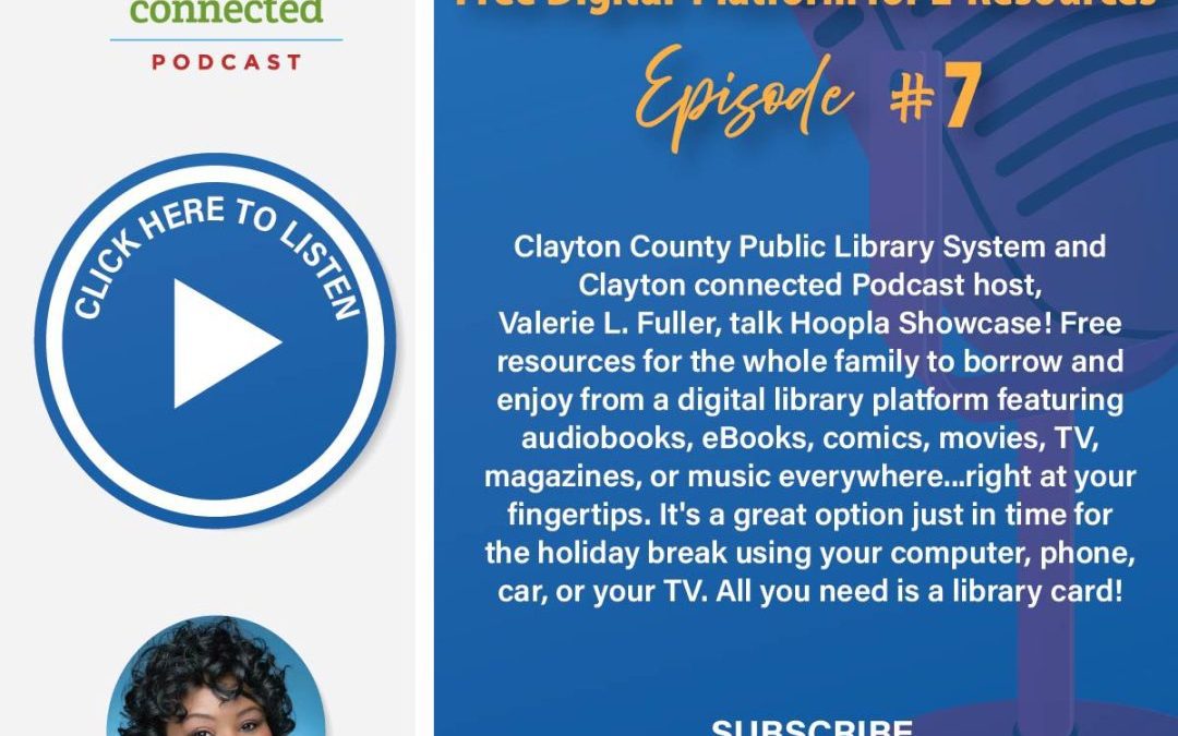 Clayton Public Library Features Free Digital Platform for E-Resources Episode Number: Episode #7