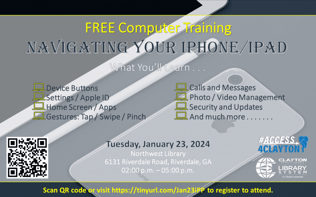 January 23, 2024 Navigating Your iPhone/iPad Training