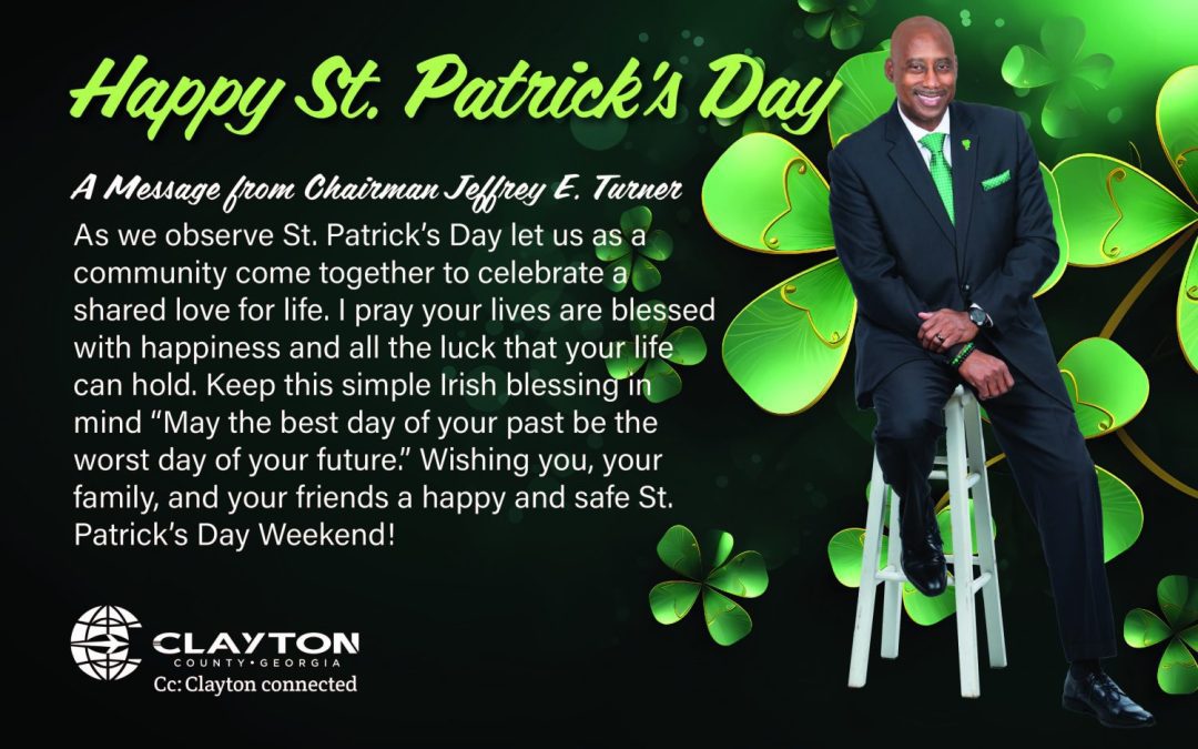 A St. Patrick’s Day Message from Chairman Jeffrey E. Turner
